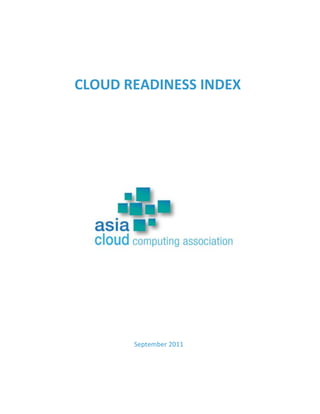 Cloud Readiness Index 2011 by the Asia Cloud Computing Association