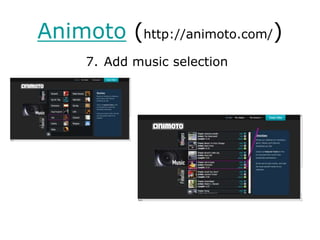 Animoto (http://animoto.com/)Add selected pictures & text