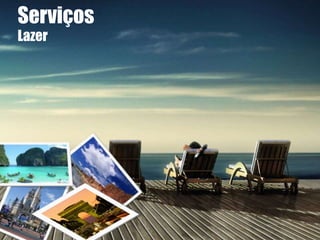 Serviços  Lazer