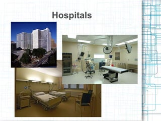 Hospitals 
