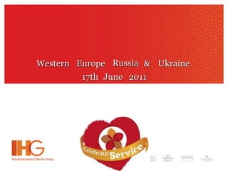 Russia Western Ukraine Europe & 17th June  2011 