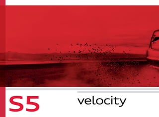 velocity
S5
 