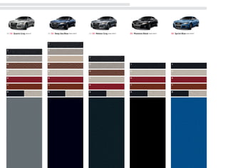 6
5
1
S5 Phantom Black PEARL EFFECT§
7
6 6
4
2
1
A5 S5 Quartz Gray METALLIC§
A5 S5 Meteor Gray PEARL EFFECT§
6
5
4
2
1
8
A5 S5 Deep Sea Blue PEARL EFFECT§
7 7
5
4
3
2
1
88 88
S5 Sprint Blue PEARL EFFECT§
7
6
5
1
8
5
8
 
