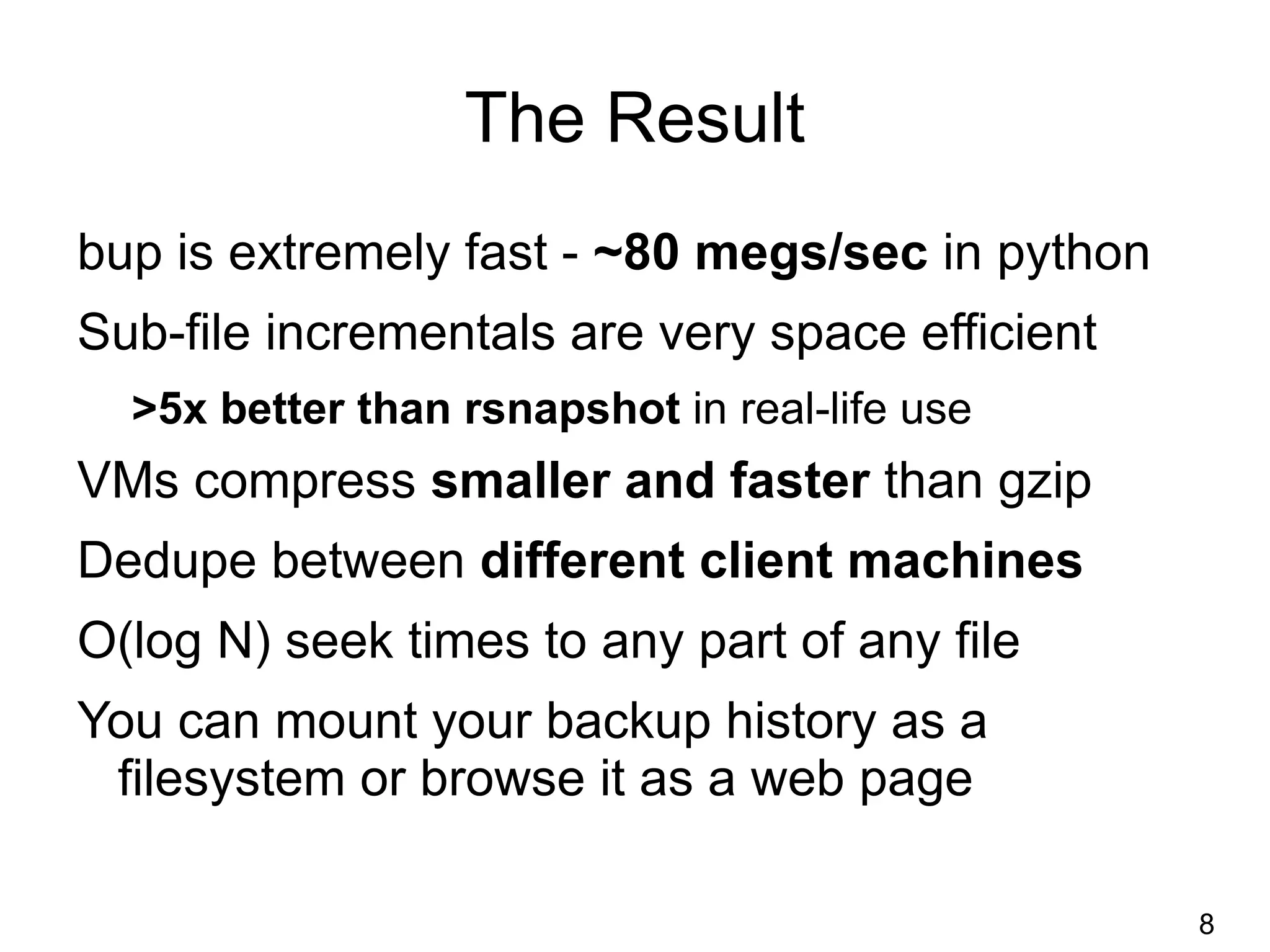 Including huge VM disk images (files >100GB) 