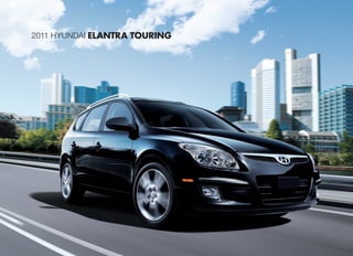 2011 HyUNDAI ELANTRA TOURING
 