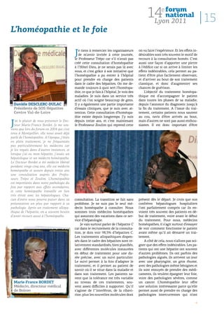 14
L’homéopathie et le foie

e forum

national
Lyon 2011

| 15

J

Danièle DESCLERC-DULAC
Présidente de SOS Hépatites
Cent...