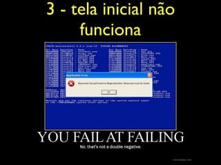 3 - tela inicial não
     funciona
 