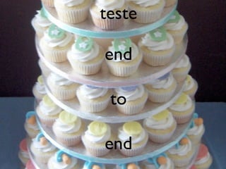 teste

end

 to

end
 