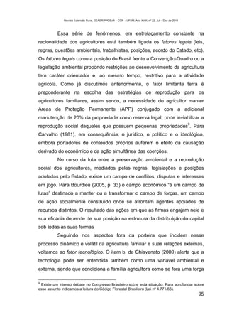 Revista Extensão Rural, DEAER/PPGExR – CCR – UFSM, Ano XVIII, nº 22, Jul – Dez de 2011



          Essa série de fenômeno...