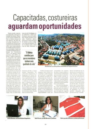 Moradia e Cidadania – Presidência Executiva
Telefones: (61)- 3206.7970/7957/7967/7883 Fax: 3206.7956
Site: www.moradiaecidadania.org.br
48
 