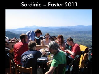Sardinia – Easter 2011
 