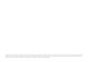 All illustrations and specifications contained in this brochure are based on the latest product information available at the time of publication. smart reserves the right to make changes at any time,
without notice, in colors, materials, equipment, specifications and models. Any variations in colors shown are due to reproduction varitions of the printing process. Illustrations may include test
situations. Some vehicles may be shown with non-US equipment. Some vehicles are shown with optional equipment.
 