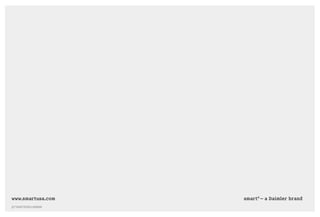 www.smartusa.com     smart® – a Daimler brand
Q7762672V201100000
 