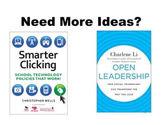 Need More Ideas?




                   13	
  
 