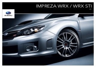 IMPREZA WRX / WRX STI
2011
 