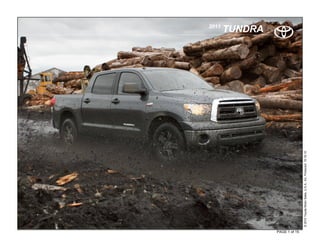 .
                                                                              2011
                                                                           TUNDRA




PAGE 1 of 15




               © 2010 Toyota Motor Sales, U.S.A., Inc. Produced 10.19.10
 