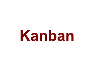 Kanban
 