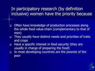 Participatory Plant Breeding, Biodiversity, Genetic Resources, Gender and Climate Changes