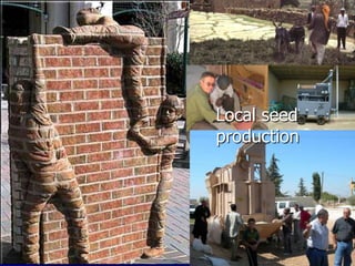 Participatory Plant Breeding, Biodiversity, Genetic Resources, Gender and Climate Changes