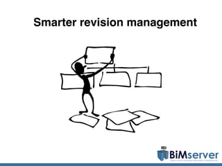 Smarter revision management
 