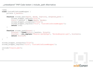 „ untestbaren“ PHP Code testen Ran an die Arbeit... 