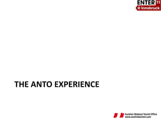 THE ANTO EXPERIENCE 