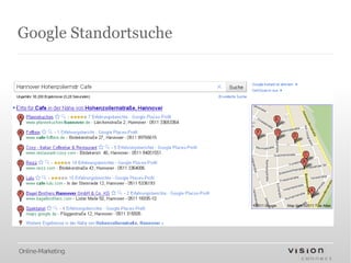 Google Standortsuche




Online-Marketing
 