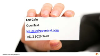 Questions




Mastering SAP HR & Payroll 2011
 