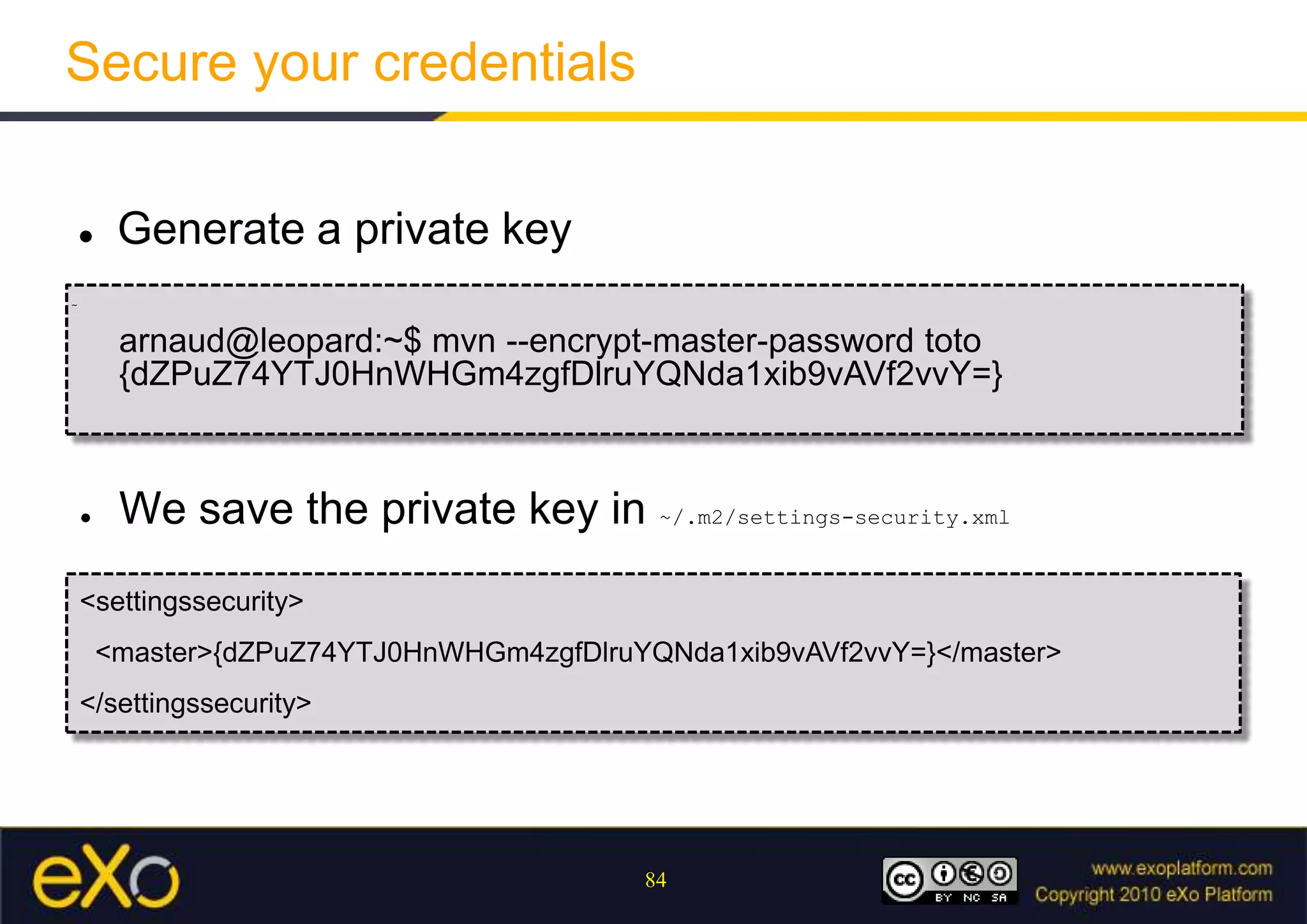 Secure your credentialsGenerate a private key
