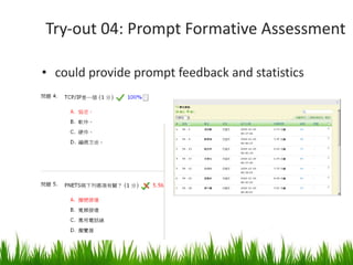 Try-out 04: Prompt Formative Assessment could provide prompt feedback and statistics 