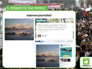 1. POWER TO THE PEOPLEIedereenjournalist!