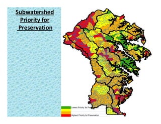 Subwatershed 
Priority fory
Preservation
Lowest Priority for Preservation
Highest Priority for Preservation
 