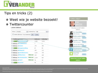 Tips en tricks (2)Weetwie je website bezoekt!Twittercounter