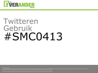 TwitterenGebruik#SMC0413