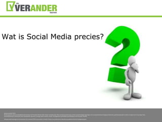 Wat is Social Media precies?