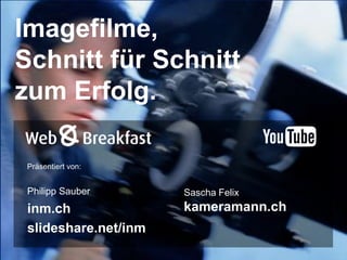 Emedded.Kann auch mit einem Firmen Video passieren, z.B. auf Lieferantenseite, Partnerseite.