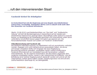 …ruft den intervenierenden Staat!




                    Quelle: http://www.telekom-presse.at/Facebook-Verbot_fuer_Arbeitgeber.id.13566.htm
 