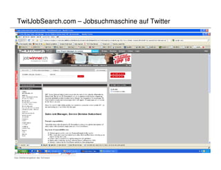 TwitJobSearch.com – Jobsuchmaschine auf Twitter
 
