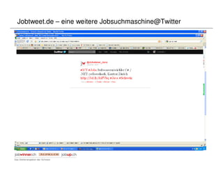 Jobtweet.de – eine weitere Jobsuchmaschine@Twitter
 