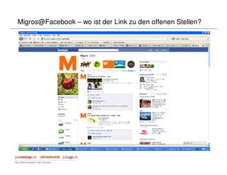 Migros@Facebook – wo ist der Link zu den offenen Stellen?
 