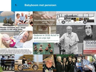 1. Babyboom met pensioen 