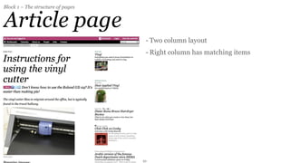 Block 1 – The structure of pages


Article page
                                    - Two column layout
                                    - Right column has matching items




                                   21
 