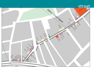 straat




     e   g
  Le
                                                                                                                                                                                                                                             73
             m
                    tru
                  en
             k elc




                                                                                          fé
                       n




                                                                                       tca
                    Wi




                                                                                     Ee
                                                                                             st
                                        ke
                                          r                                                en
                                                                                         Di
                                      ma    n                                                           n
                               s   ten to e                                                         alo
                           Lij          S                                                        ps         rs
                                                      r                                        Ka       laa          r
                                                   lie                                               ke          lie
                                                ate                                               Ma         ate
                                             de                                                          de
                                        Mo                                                           Mo
                                                                          k
                                                                        aa
                                                                  o   nm
                                                               ho
                                                          Sc                     g                                                   m
                                                                              Lee                                               tru
                                                                                                                              en
                                                                                                                            oc
                                                                                                                         Inf
                                                                                                                                               n
                                                                                                                                         ede
                                                                                                                                     Ho                 lie  r
                                                                                                                                                    ate
                                                           en




                                                                                                                                               de
                                                                                                    /                                     Mo
                                                                                                ica
                                                                                              on zaak                                                        er
                                                    lop




                                                                                           ctr                                                           ebo
                                                                                        Ele goed                                                      ent
                                                                                          wit                                                                   t
                                                                                                                                                   Gro      ark
                                                                                                                                                        erm
                                                                                                                                                     Sup
                                             in
                                       m
                           /5
                 0m




                                                                                                                                 é
                                                                                                                              Caf
             50




                                                                                                                                      hop
                                                                                                                               e aus
                                                                                                                           Cad            au
                                                                                                                                      ure
                                                                                                                                vi esb
                                                                                                                             Ad
                                                                                                                                                         a
                                                                                                                                                    nic
                                                                                                                                            ctro
                                                                                                                                         Ele
                                                                                                                                                              hop
                                                                                                                                                   e      aus
                                                                                                                                               Cad                     é
                                                                                                                                                                    Caf




                                                                                                                                                                                                                            er
                                                                                                                                                                                                                             li
                                                                                                                                                                                                                          te
                                                                                                                                                                                                                        ea
                                                                                                                                                                                                                      od
                                                                                                                                                                            atelier




                                                                                                                                                                                                                    M
                                                                                                                                                                     Mode




                                                                                                                                                                                                                                         Restaurant
                                                                                                                                                                                      er




                                                                                                                                                                                                                                    g
                                                                                                                                                                                      li




                                                                                                                                                                                                                                     e
                                                                                                                                                                                   te




                                                                                                                                                                                                                                  Le
                                                                                                                                                                                 ea




                                                                                                                                                                                                      r
                                                                                                                                                                               od




                                                                                                                                                                                                  lie
                                                                                                                                                                             M




                                                                                                                                                                                               te

                                                                                                                                                                                              eg
                                                                                                                                                                                            ea

                                                                                                                                                                                           Le
                                                                                                                                                                                       od




                                                                                                                                                                                                           ng
                                                                                                                                                                                      M




                                                                                                                                                                                                          sti
                                                                                                                                                                                                      ca
                                                                                                                                                                                                   iek
                                                                                                                                                                                                  uz
                                                                                                                                                                                                M




                                                                                                                                                                                                                      e
                                                                                                                                                                                                                   od
                                                                                                                                                                                                                          Mode




                                                                                                                                                                                                                  M
                                                                                                                                                                                                                  Co eeshop
                                                                                                                                                                                                                 Mode atelier
                                                                                                                                                                                                                 Cadeaushop
                                                                                                                                                                                                                Mode atelier
                                                                                                                                                                                                                   Kleding
                                                                                                                                                                                                                   Kleding
                                                                                                                                                                                                                Mode atelier
                                                                                                                                                                                                                   Bloemist
 