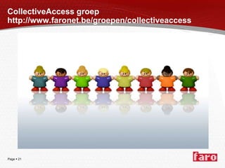 CollectiveAccess groep http://www.faronet.be/groepen/collectiveaccess
