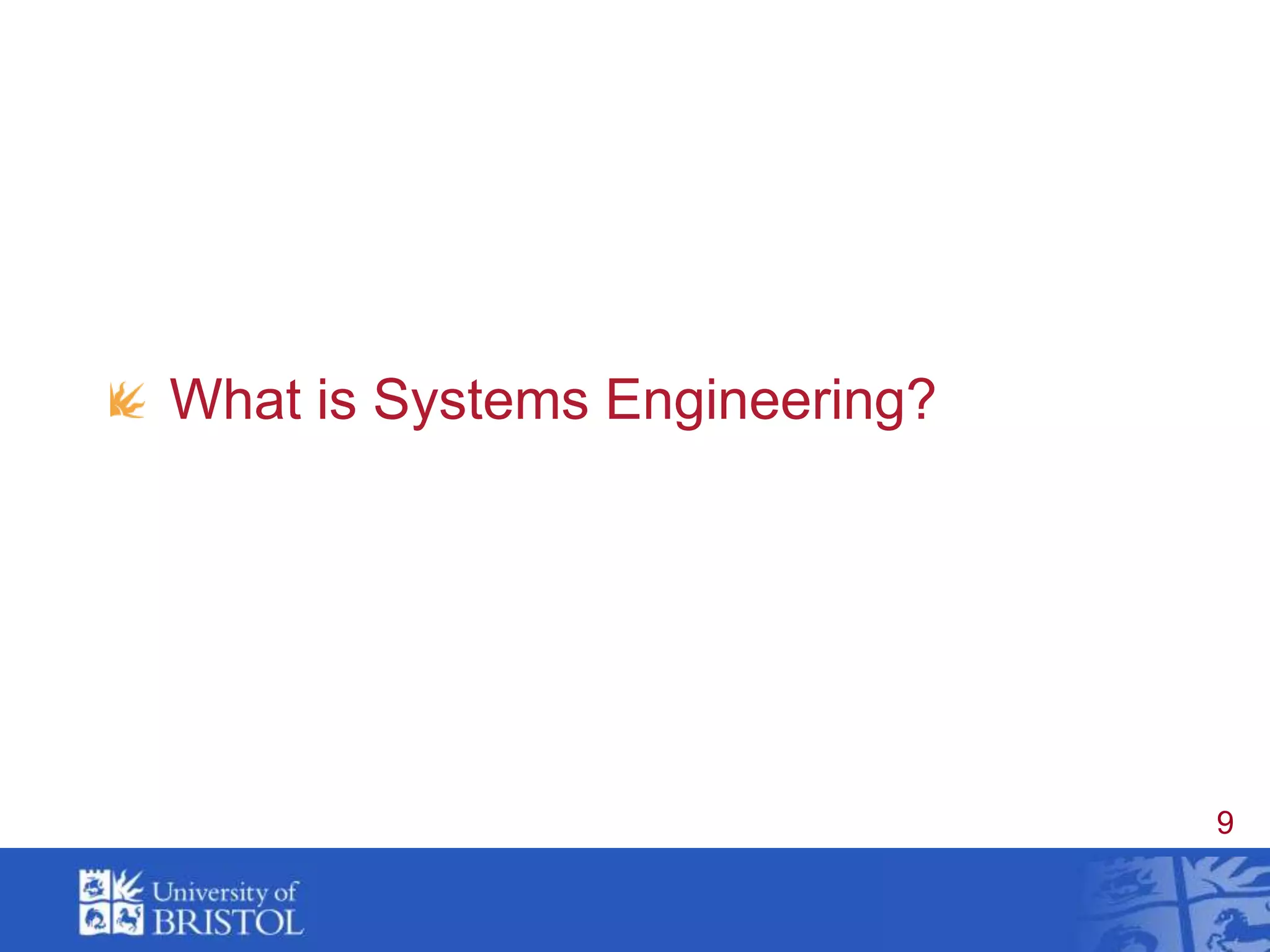 What is Systems Engineering?