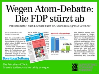 The Fukushima Effect:
Green is suddenly and certainly en vogue.
  © Vujàdé Ltd. – Supporting Forward Thinking   Slide | 31
 