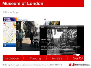 Museum of London Quelle:  http://itunes.apple.com/de/app/museum-london-streetmuseum/id369684330?mt=8   iPhone App Inspiration Planung Anreise Vor Ort 