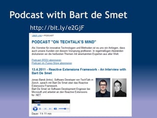 Podcast with Bart de Smet
http://bit.ly/e2GjF
P
 