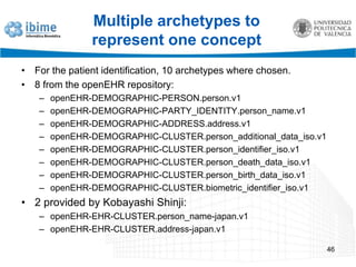MappingFew MML concepts have similar scope that openEHR archetypes…MML Diagnosis record ≈ openEHR-EHR-Evaluation.problem-diagnosisMML Progress course ≈ openEHR-EHR-SECTION.soap.v1But mostly don’t!Missing archetypesMultiple archetypes to represent only one conceptDifferent granularity or internal structureDifferent codes!44