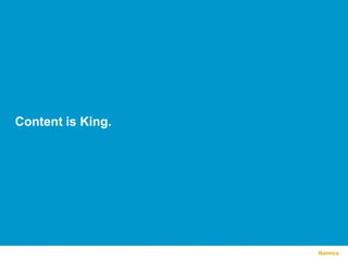 Content is King.